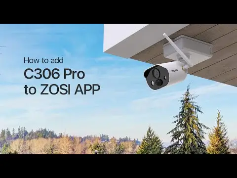 how to add zosi c306 pro to app