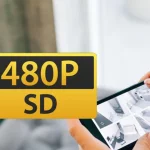 480p SD Resolution