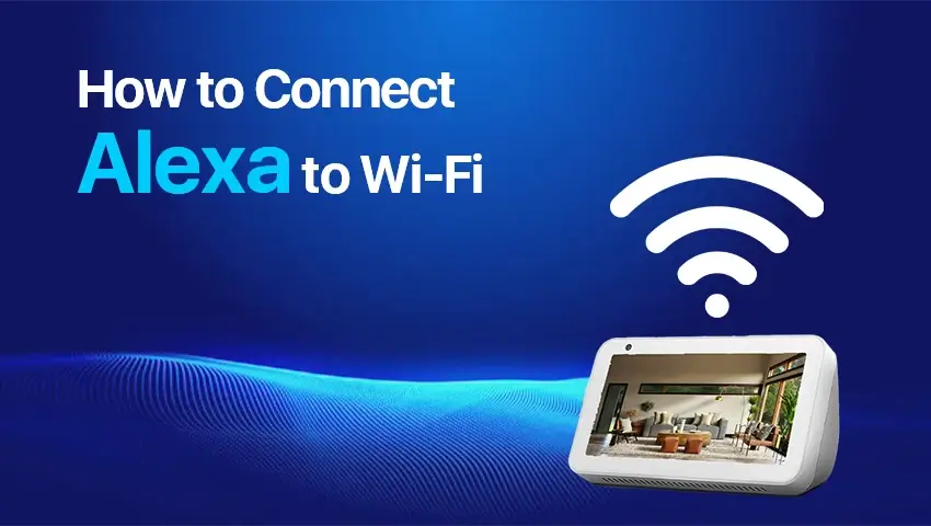 How to connect alexa to wifi