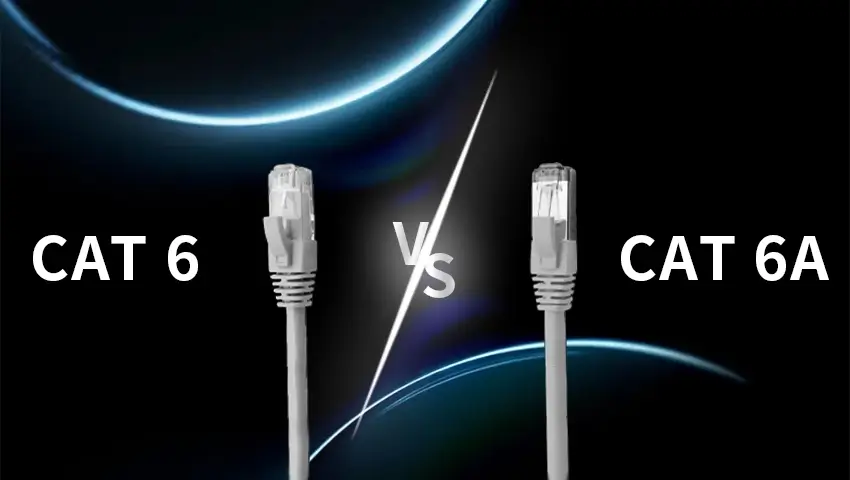 Cat 6 vs Cat 6A: Key Differences Explained