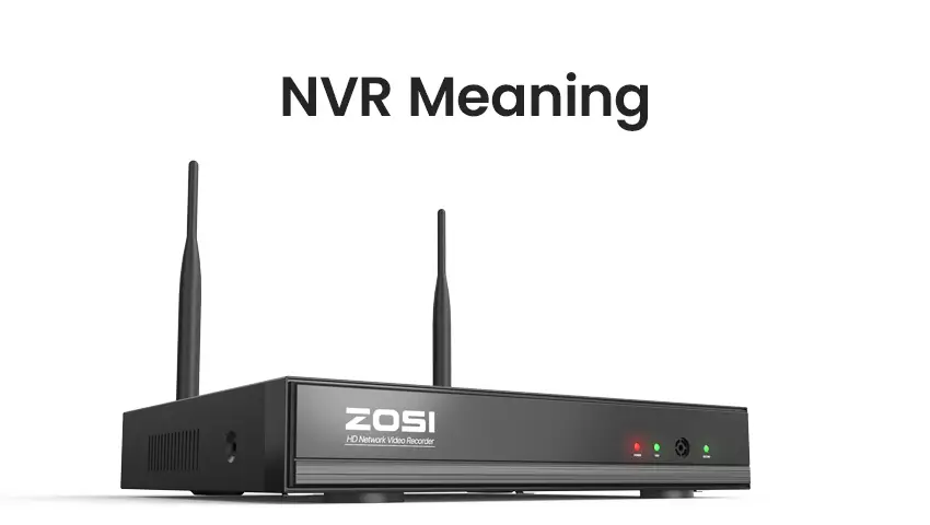 What Is NVR? Network Video Recorder Meaning